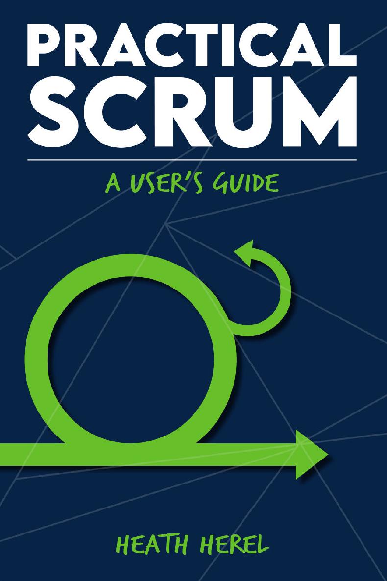 Practical Scrum: A User's Guide