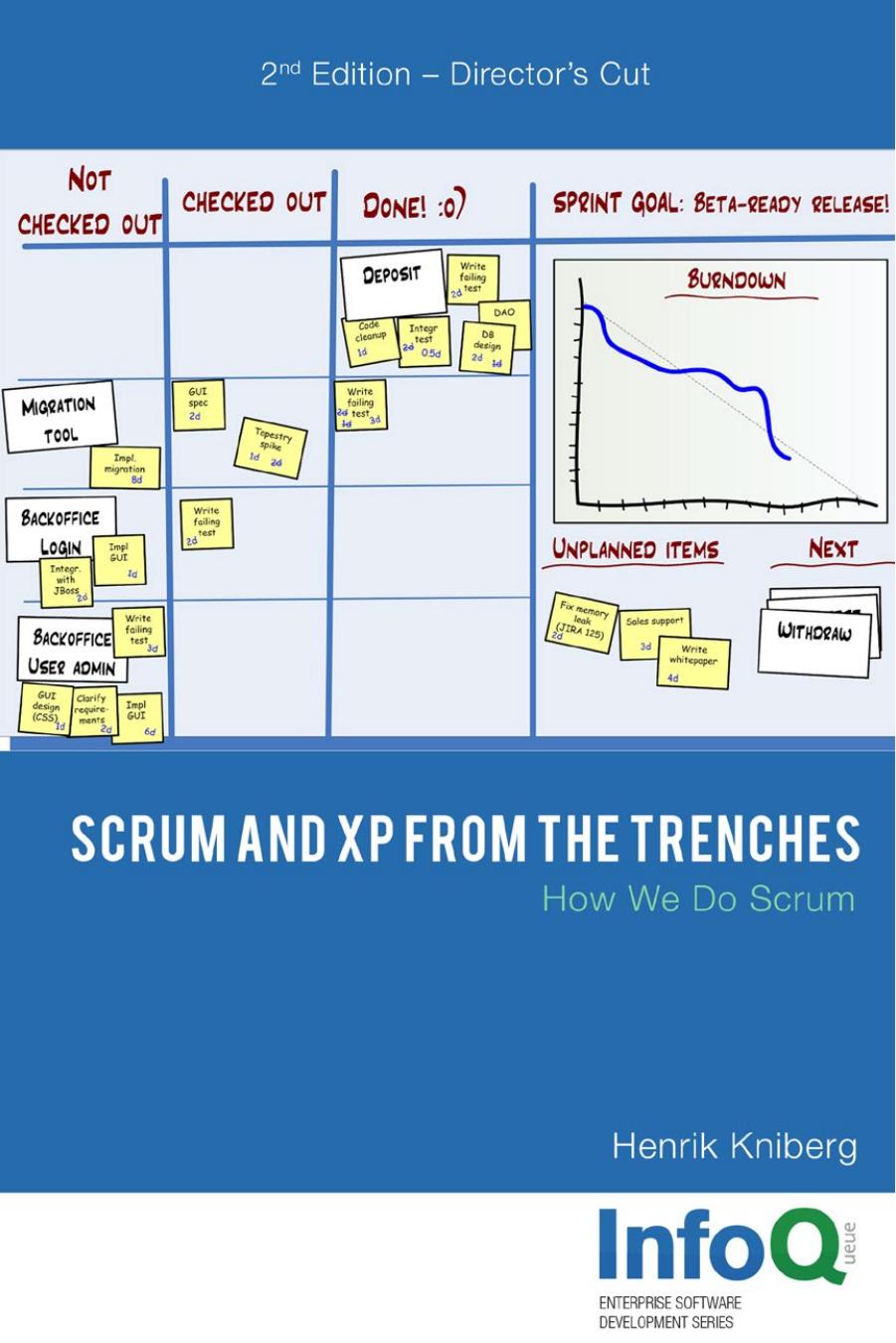 Scrum and XP from the Trenches How We Do Scrum - 2nd. Edition