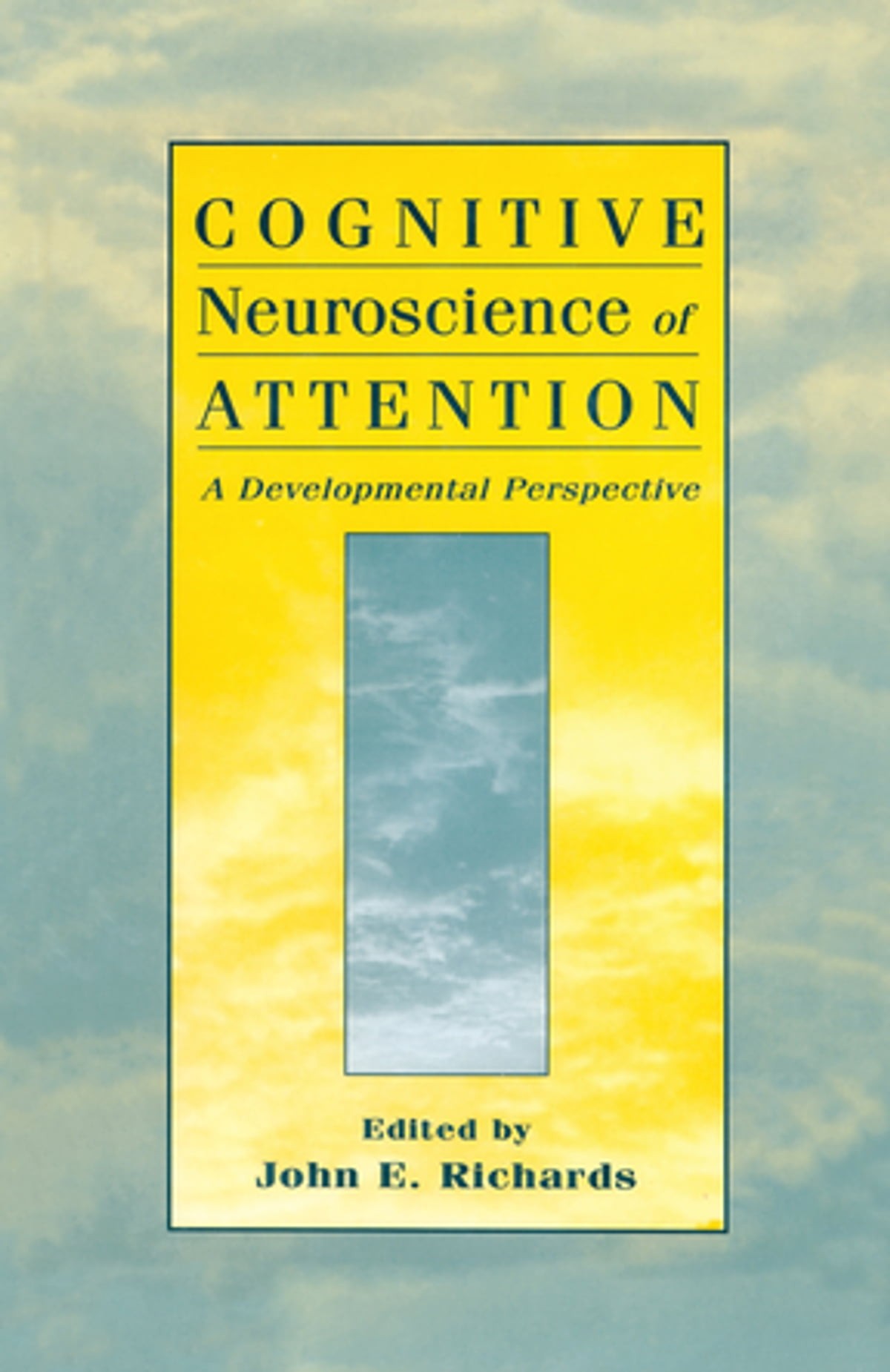 Cognitive Neuroscience of Attention: A Developmental Perspective