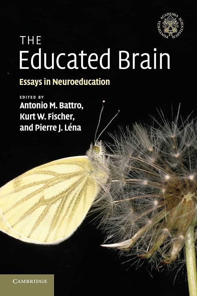 The Educated Brain: Essays in Neuroeducation