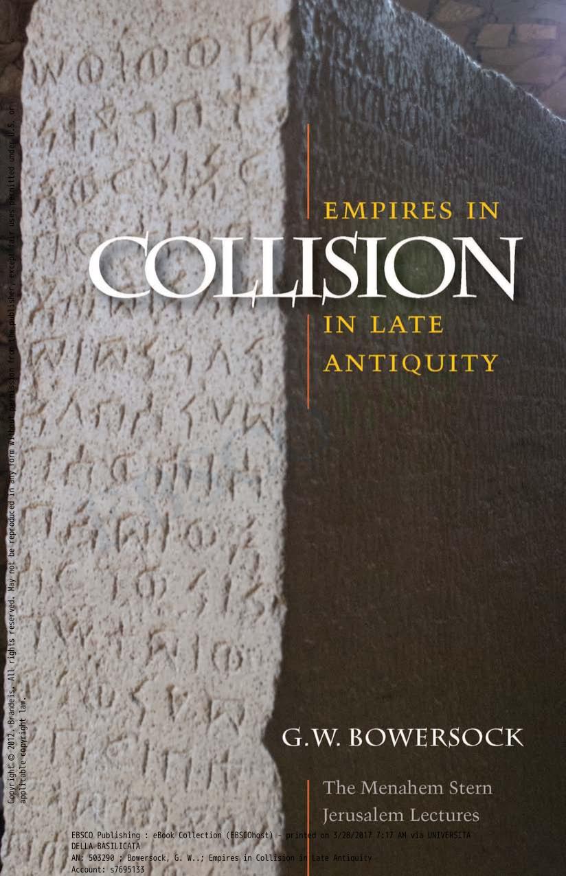 Empires in Collision in Late Antiquity