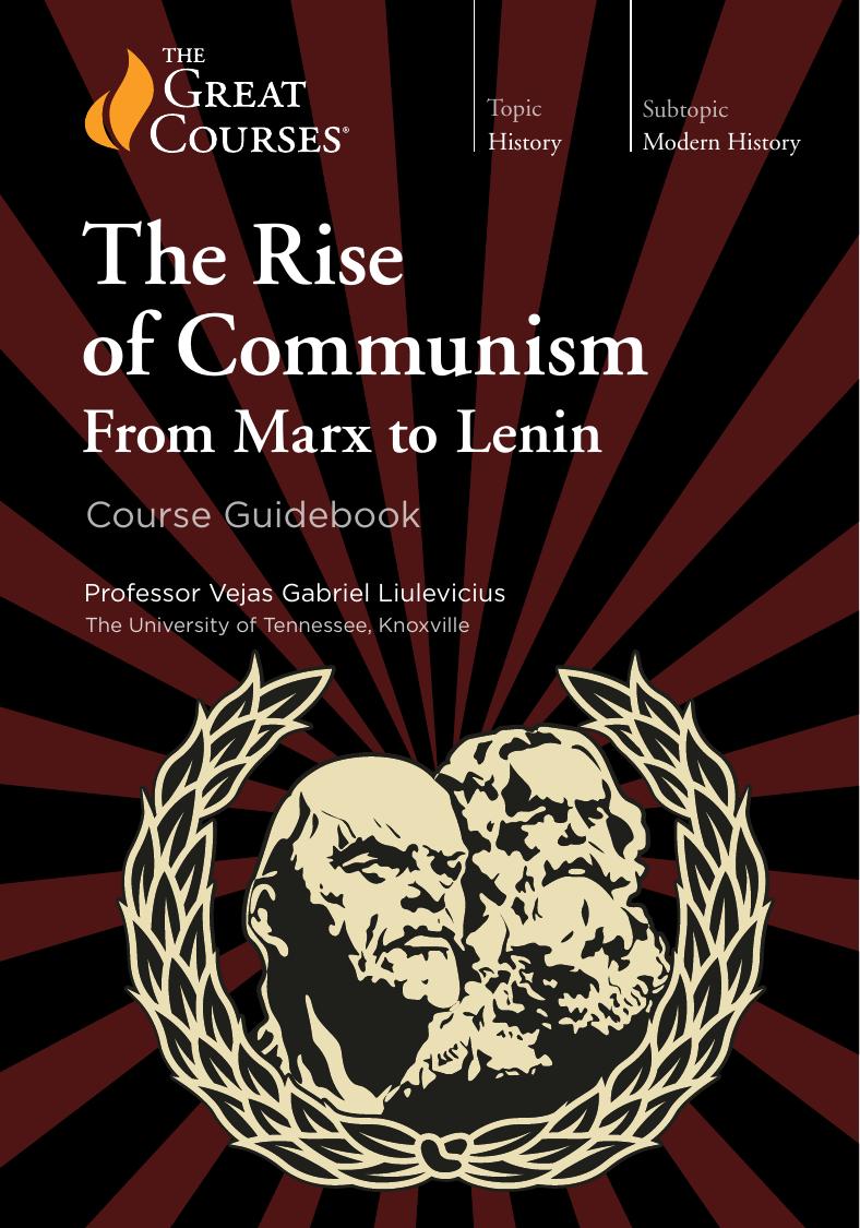 The Rise of Communism: From Marx to Lenin