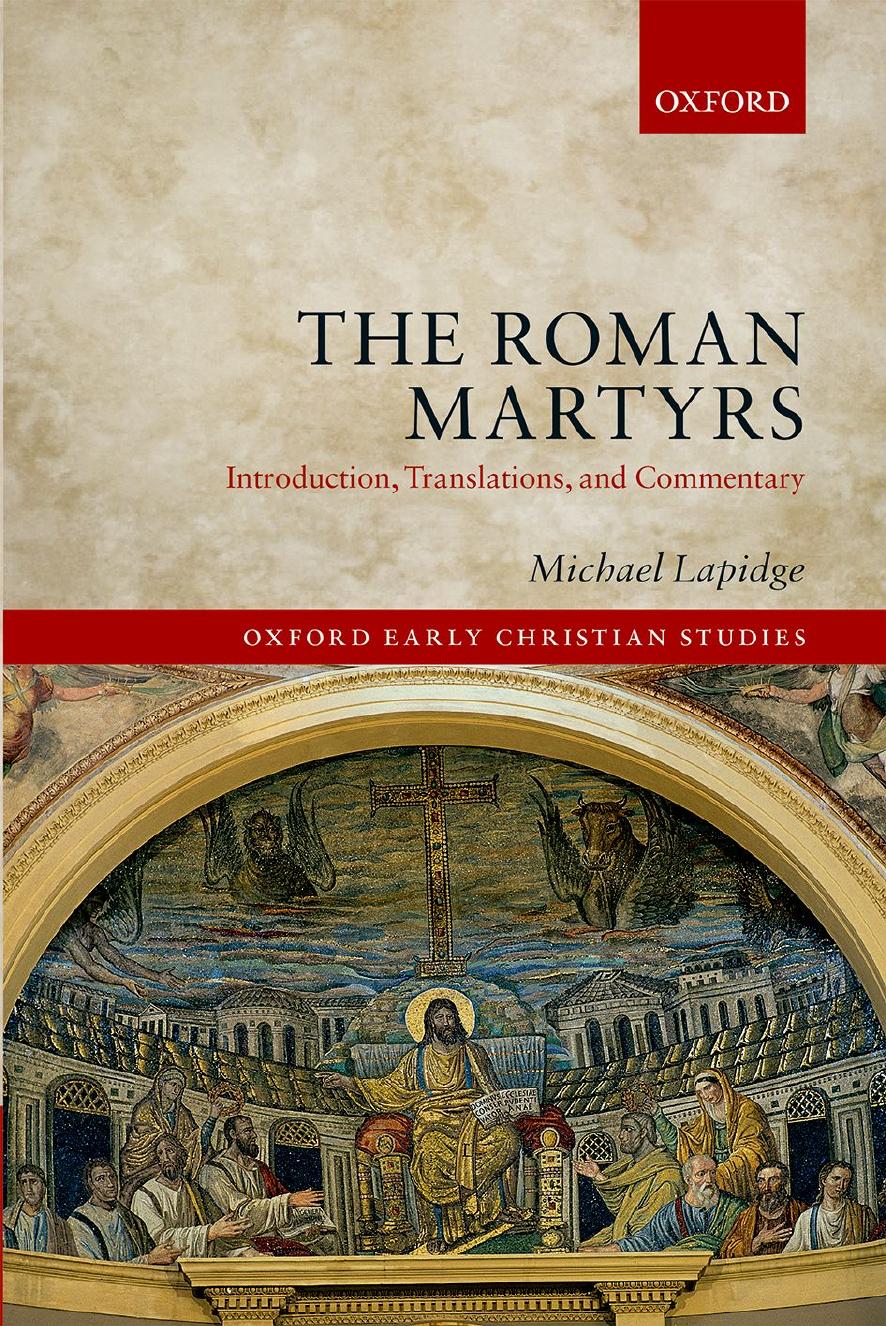 The Roman Martyrs: Introduction, Translations, and Commentary