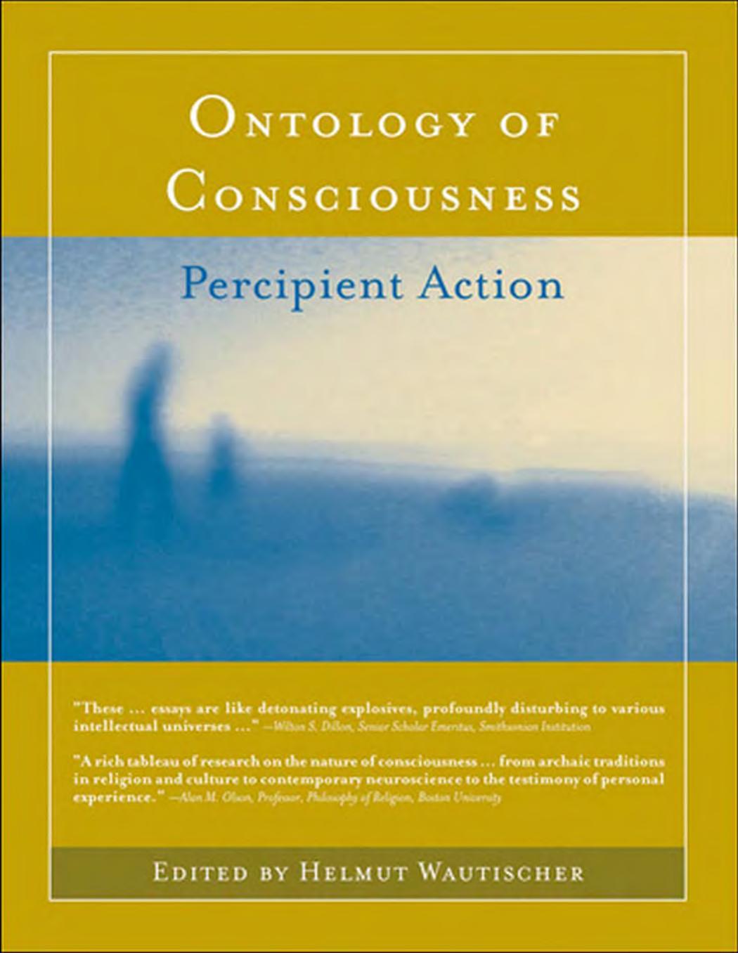 Ontology of Consciousness: Percipient Action