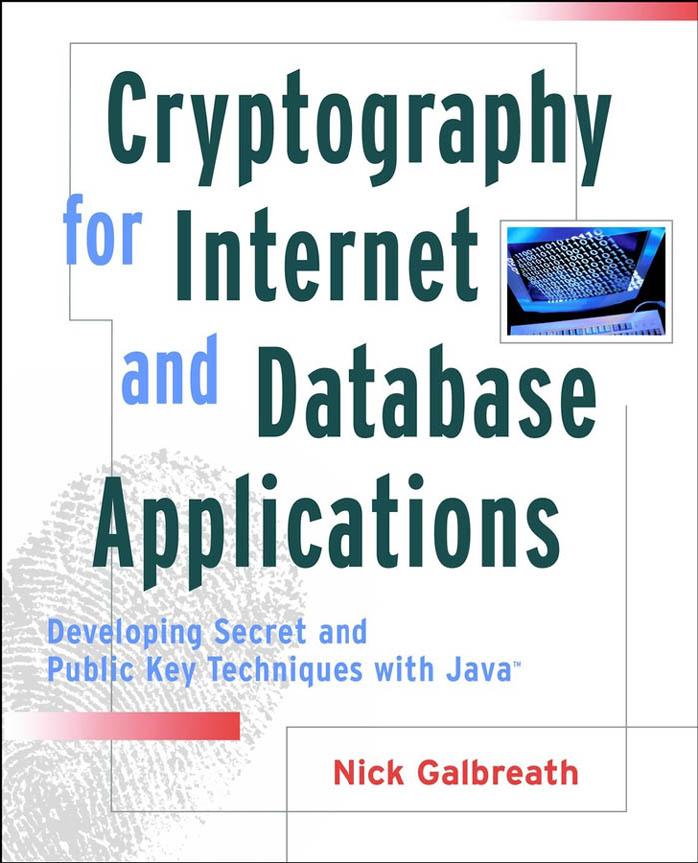 Cryptography for Internet and Database Applications