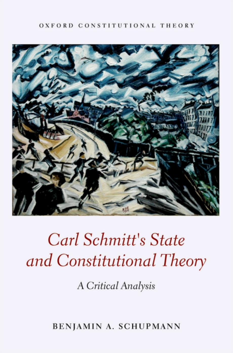 Carl Schmitt's State and Constitutional Theory: A Critical Analysis