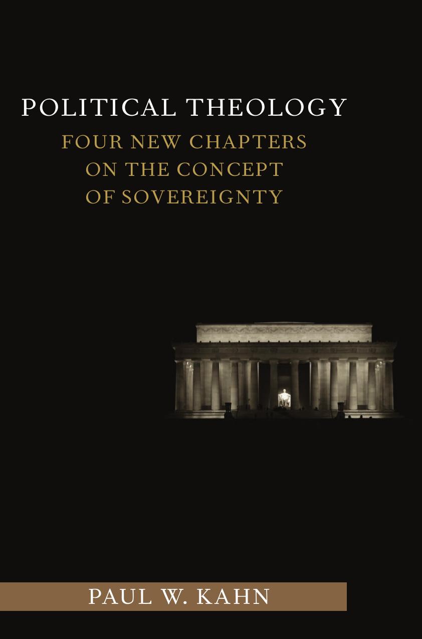 Political Theology: Four New Chapters on the Concept of Sovereignty