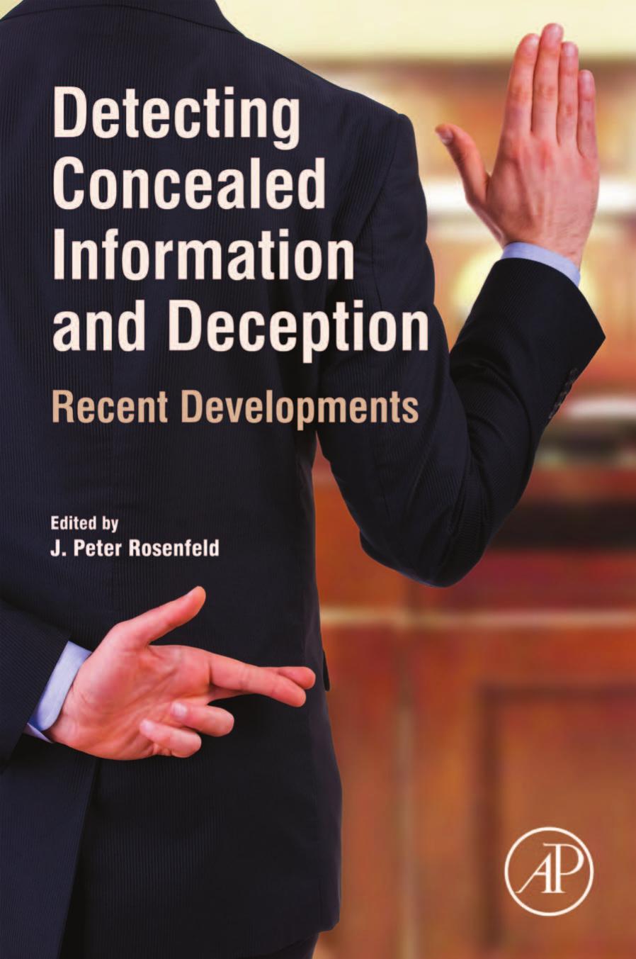 Detecting Concealed Information and Deception: Recent Developments