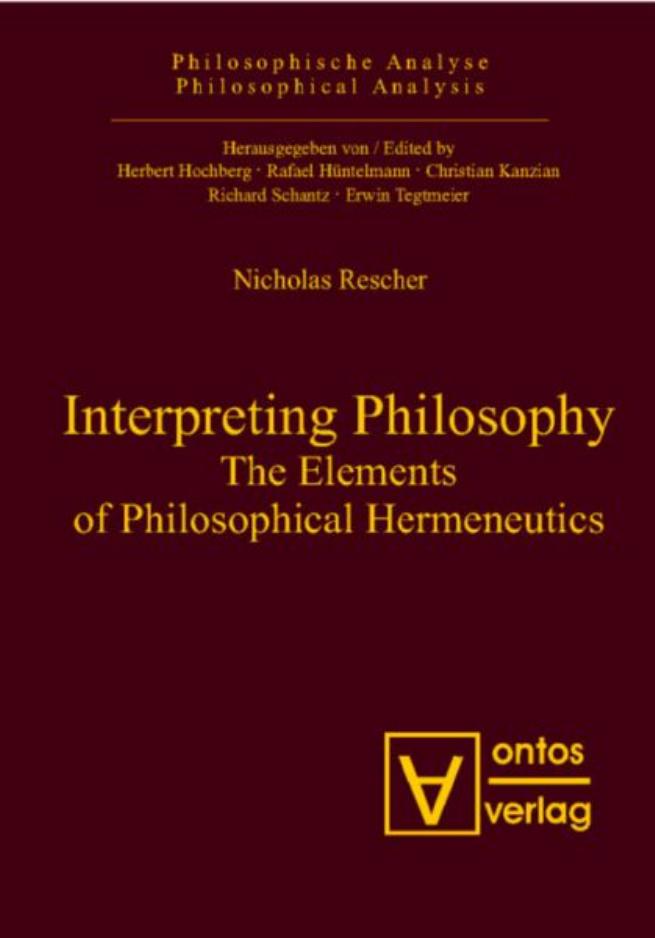 Interpreting Philosophy: The Elements of Philosophical Hermeneutics