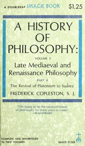 A History of Philosophy: Late Medieval and Renaissance Philosophy