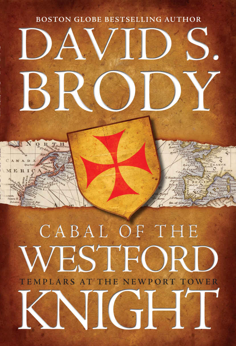 Cabal of the Westford Knight: Templars at the Newport Tower
