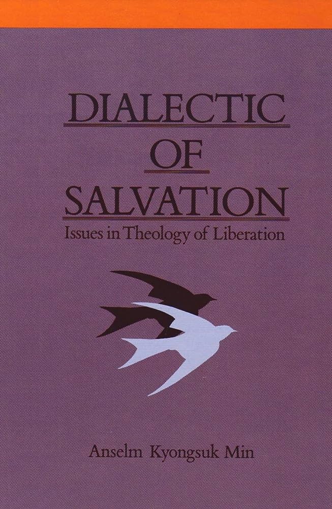Issues in Theology of Dialectic of Salvation