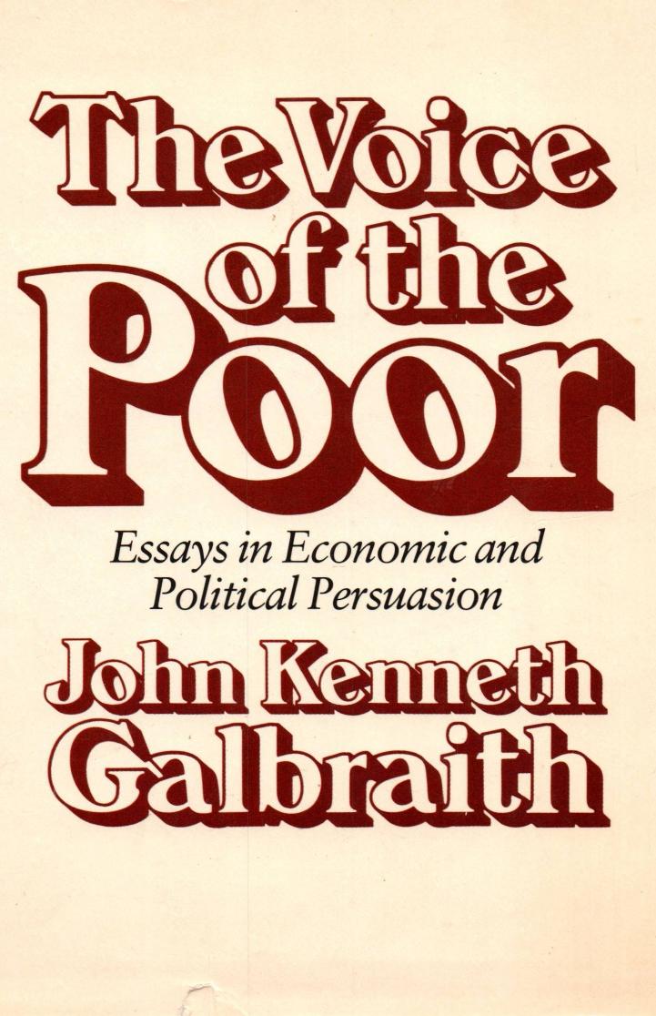 The Voice of the Poor: Essays in Economic and Political Persuasion