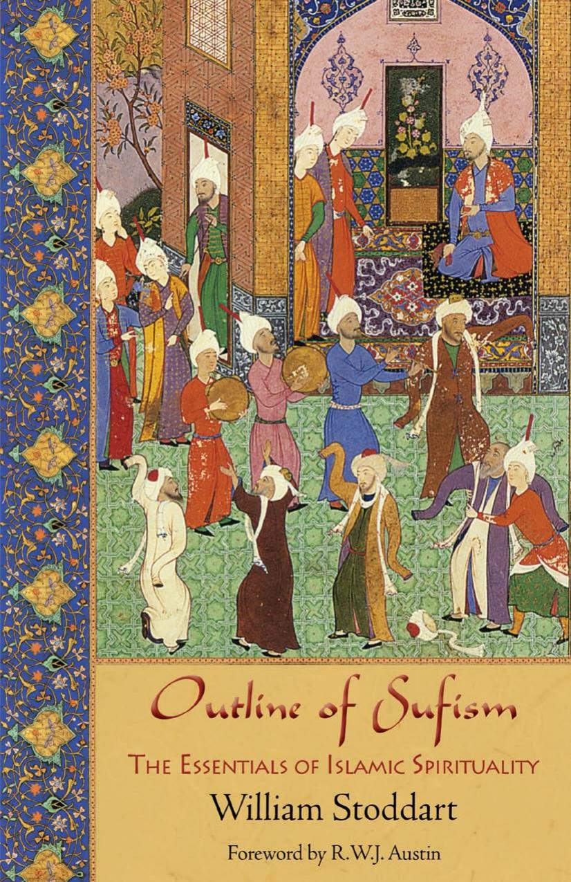 Outline of Sufism: The Essentials of Islamic Spirituality