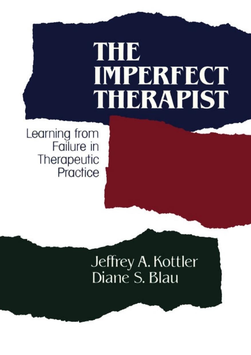 The Imperfect Therapist: Learning From Failure in Therapeutic Practice