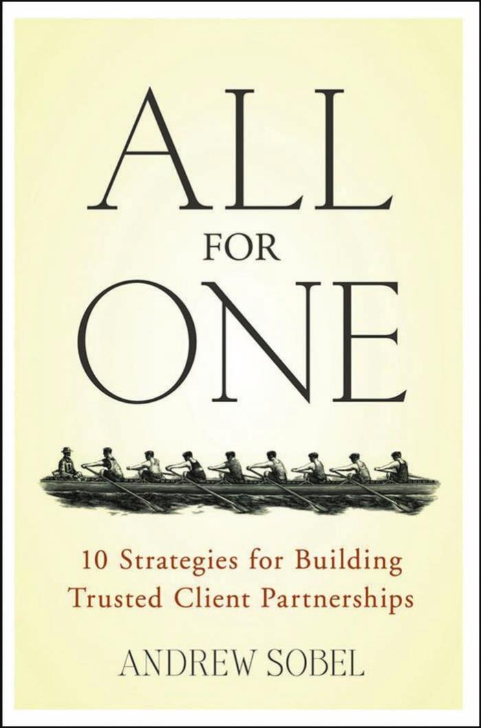 All for One: 10 Strategies for Building Trusted Client Partnerships