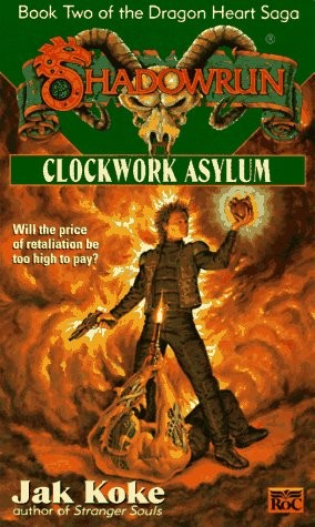 Shadowrun 28: Clockwork Asylum
