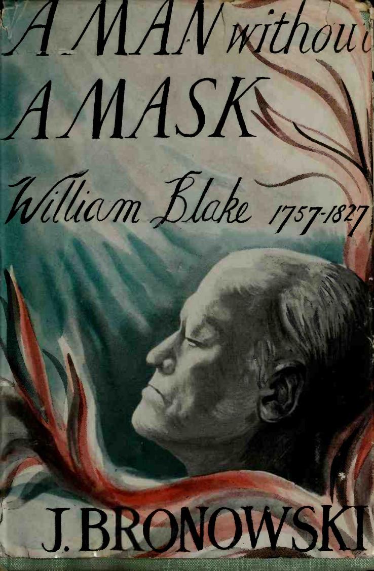 William Blake, 1757-1827: A Man Without a Mask