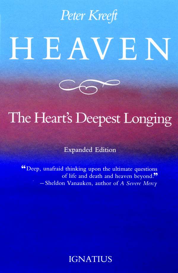 Heaven, the Heart's Deepest Longing