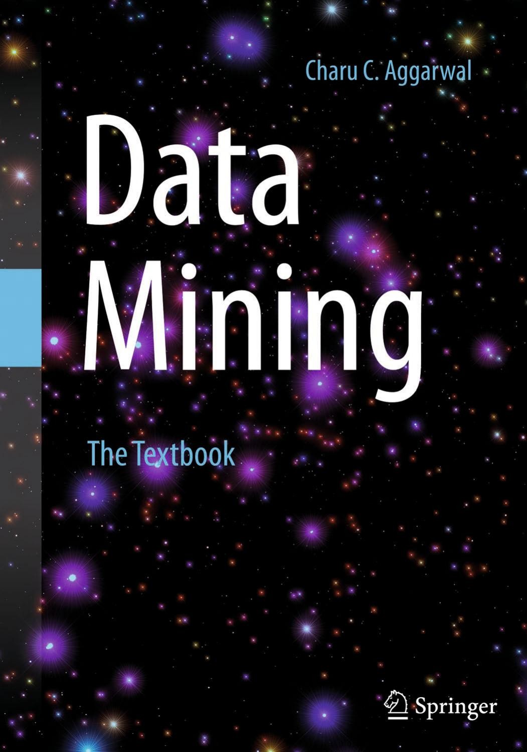Data Mining: The Textbook - Solutions Manual