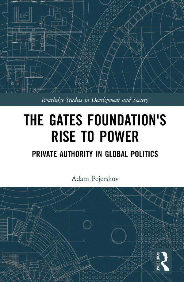 The Gates Foundation's Rise to Power