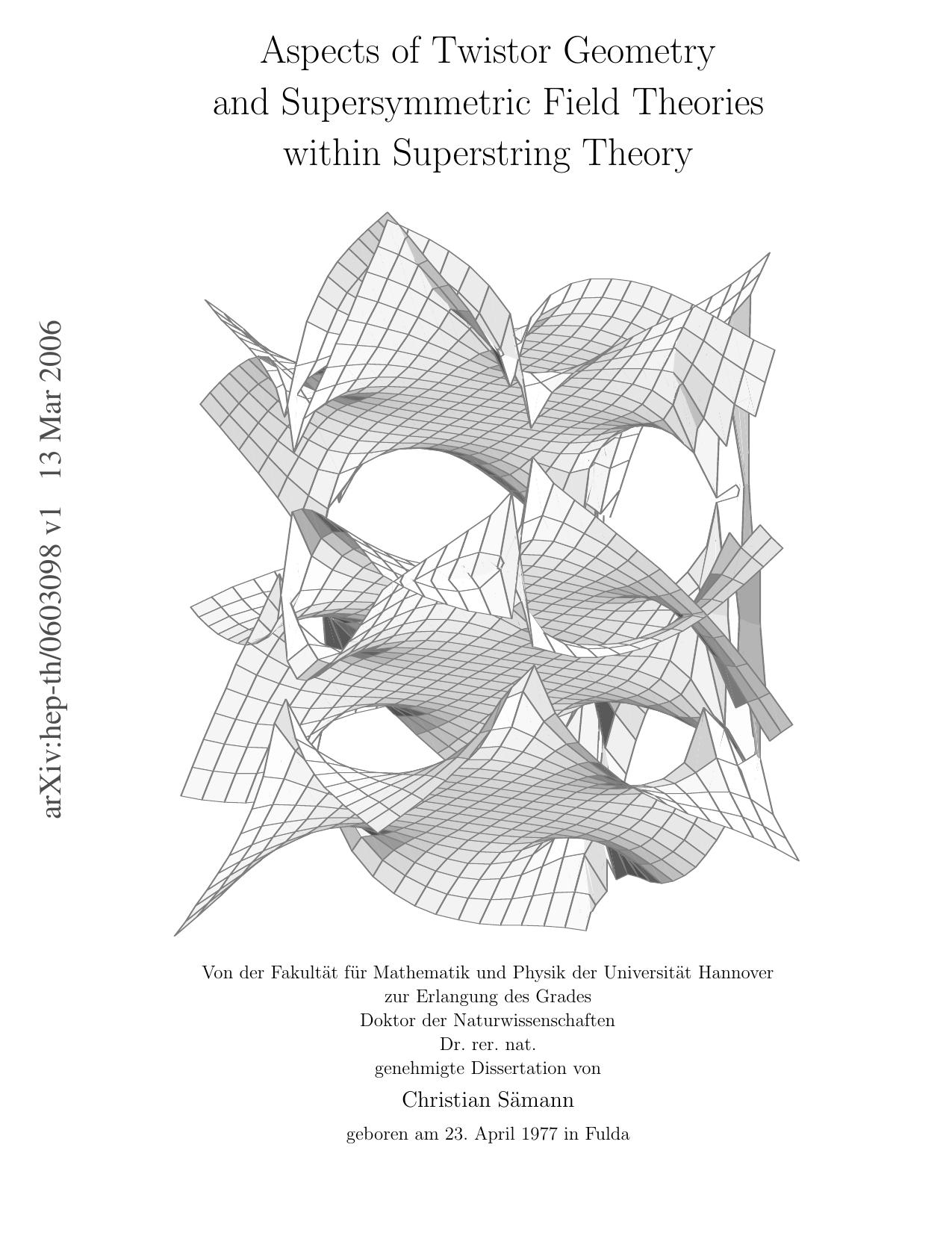 Twistor Geometry, Supersymmetric Field Theories in Supertring Theory - Paper
