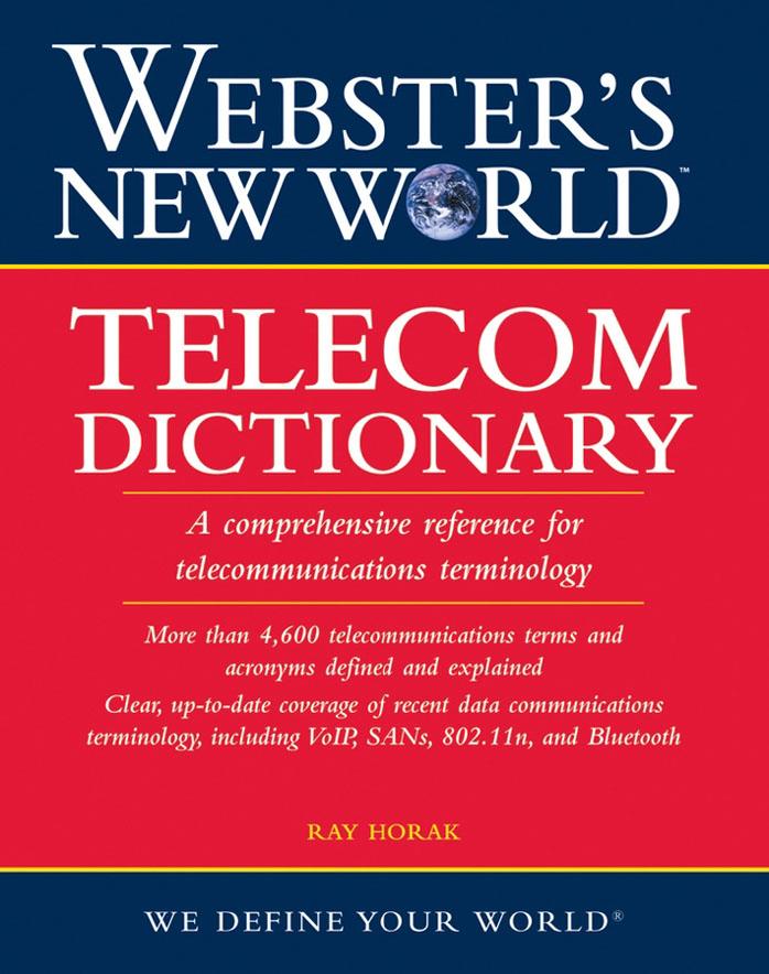 Webster's New World Telecom Dictionary