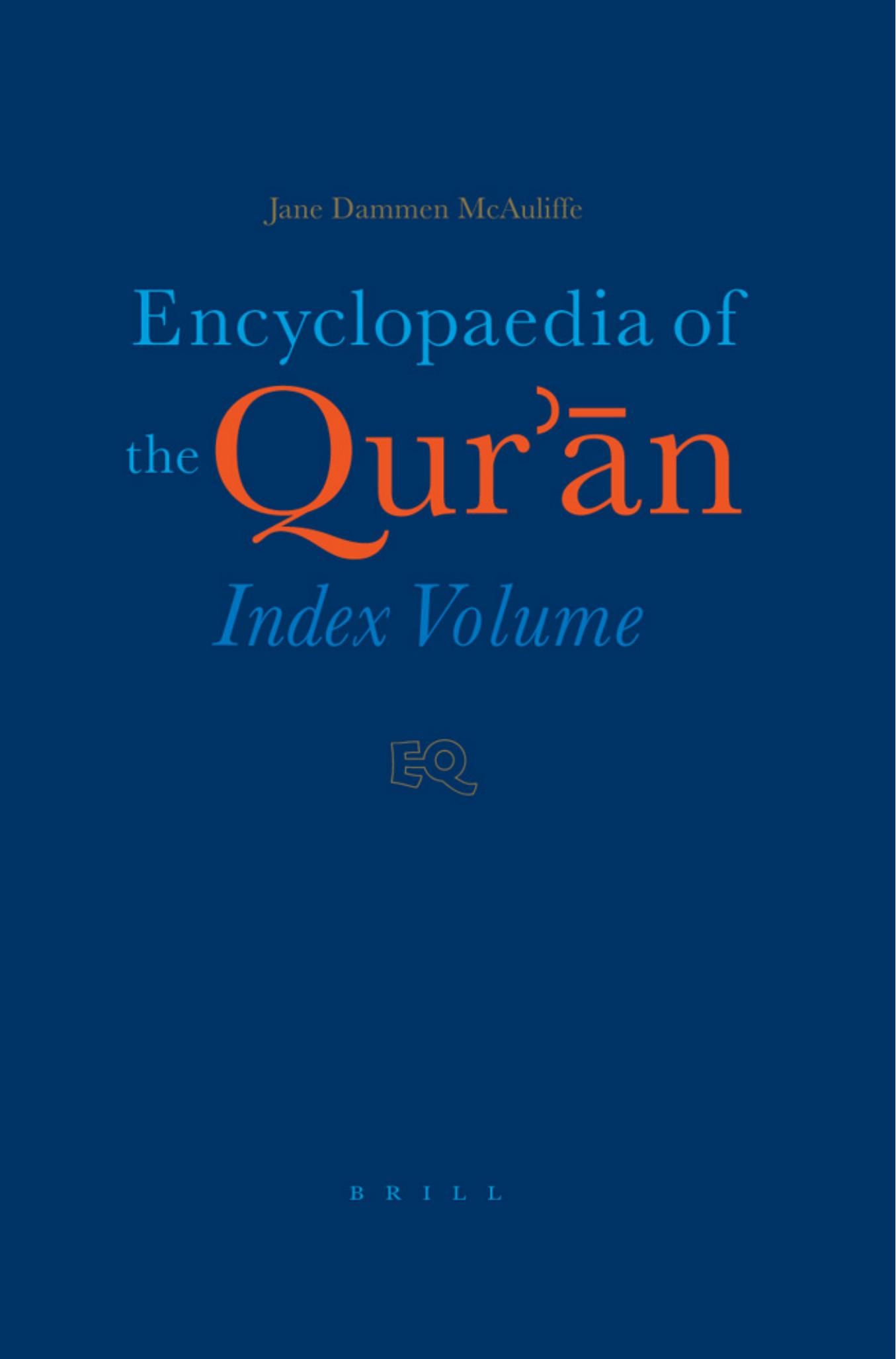 The Encyclopaedia of the Qur'An