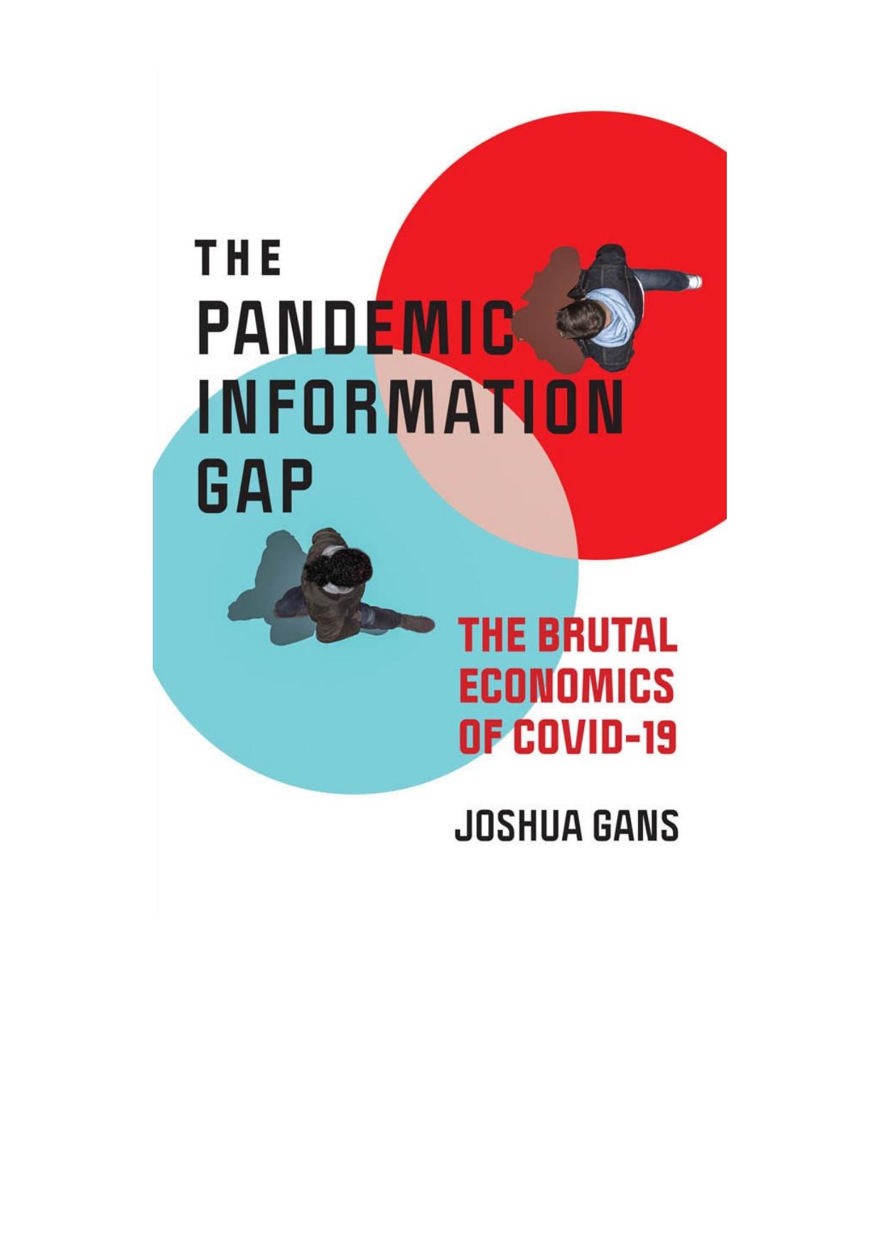 The Pandemic Information Gap: The Brutal Economics of COVID-19