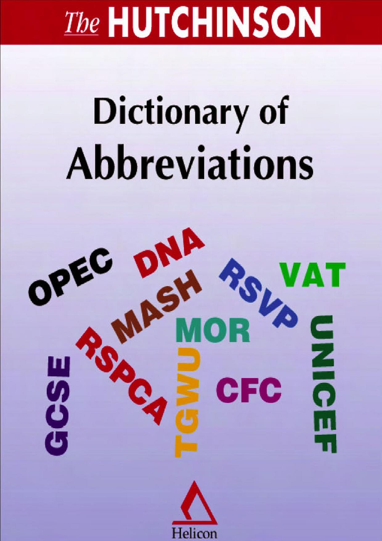 The Hutchinson Dictionary of Abbreviations (Hutchinson)