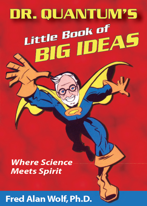 Dr. Quantum's Little Book of Big Ideas