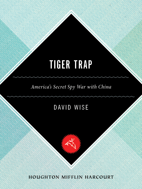 Tiger Trap: America's Secret Spy War With China