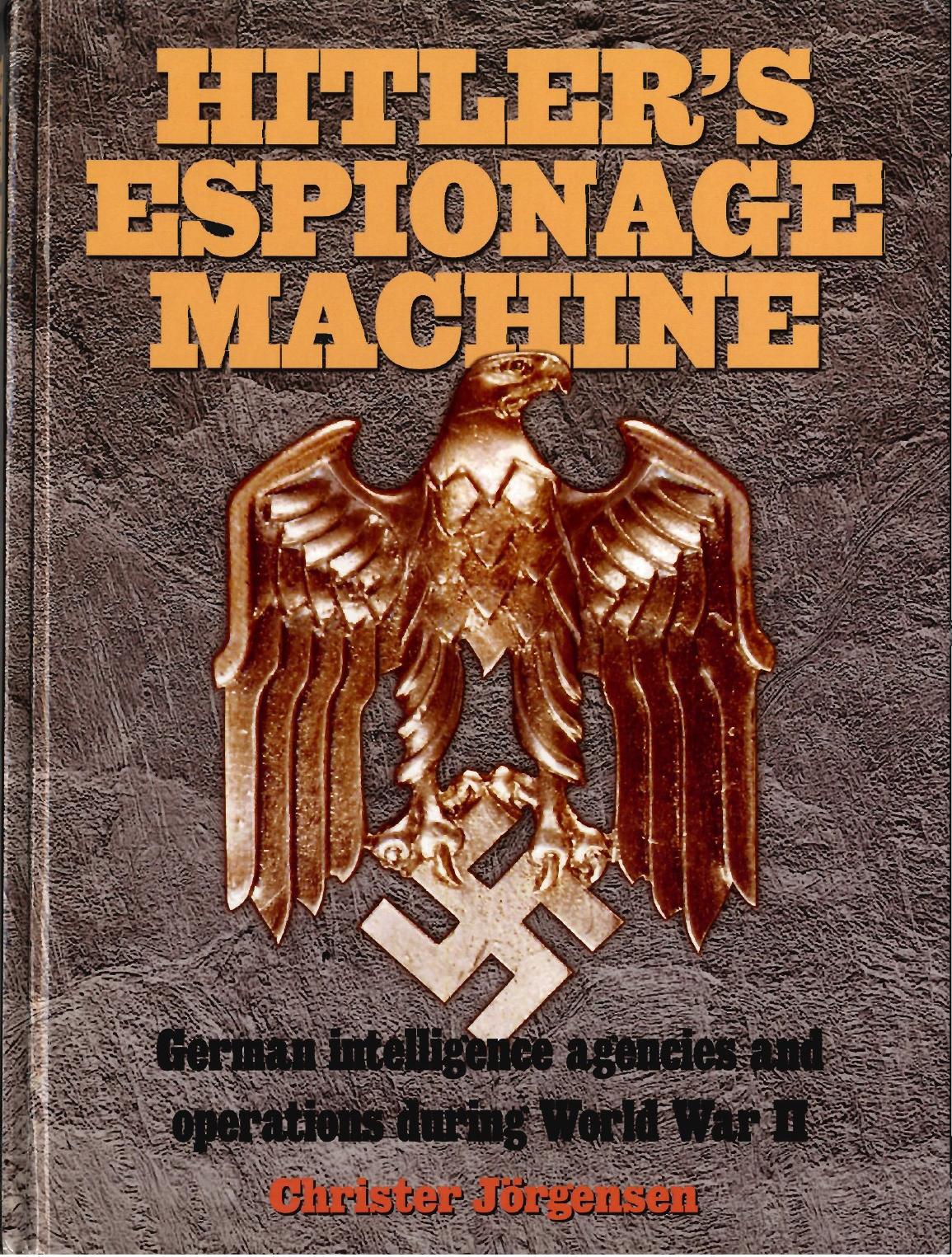 Hitler's Espionage Machine