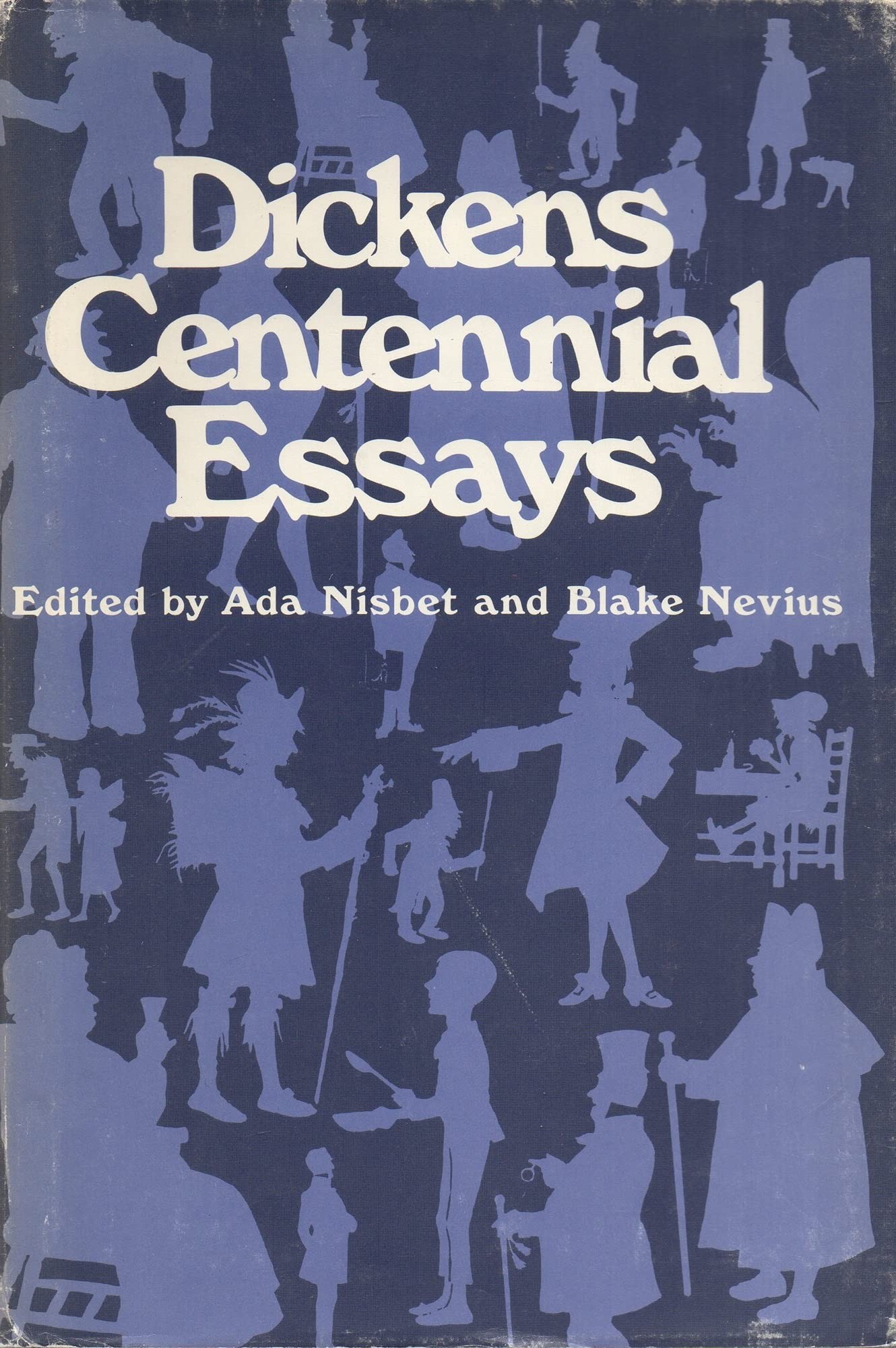 Dickens Centennial Essays