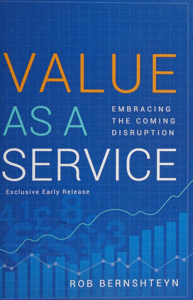 Value as a Service: Embracing the Coming Disruption