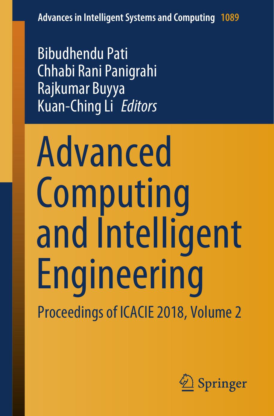 Advanced Computing and Intelligent Engineering: Proceedings of ICACIE 2018, Volume 2