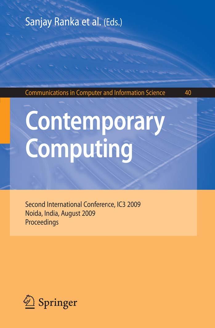 Contemporary Computing: Second International Conference, IC3 2009, Noida, India, August 17-19, 2009. Proceedings