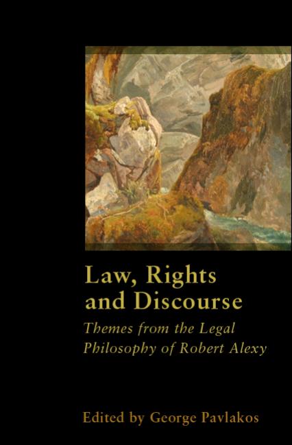 Law, Rights and Discourse: The Legal Philosophy of Robert Alexy