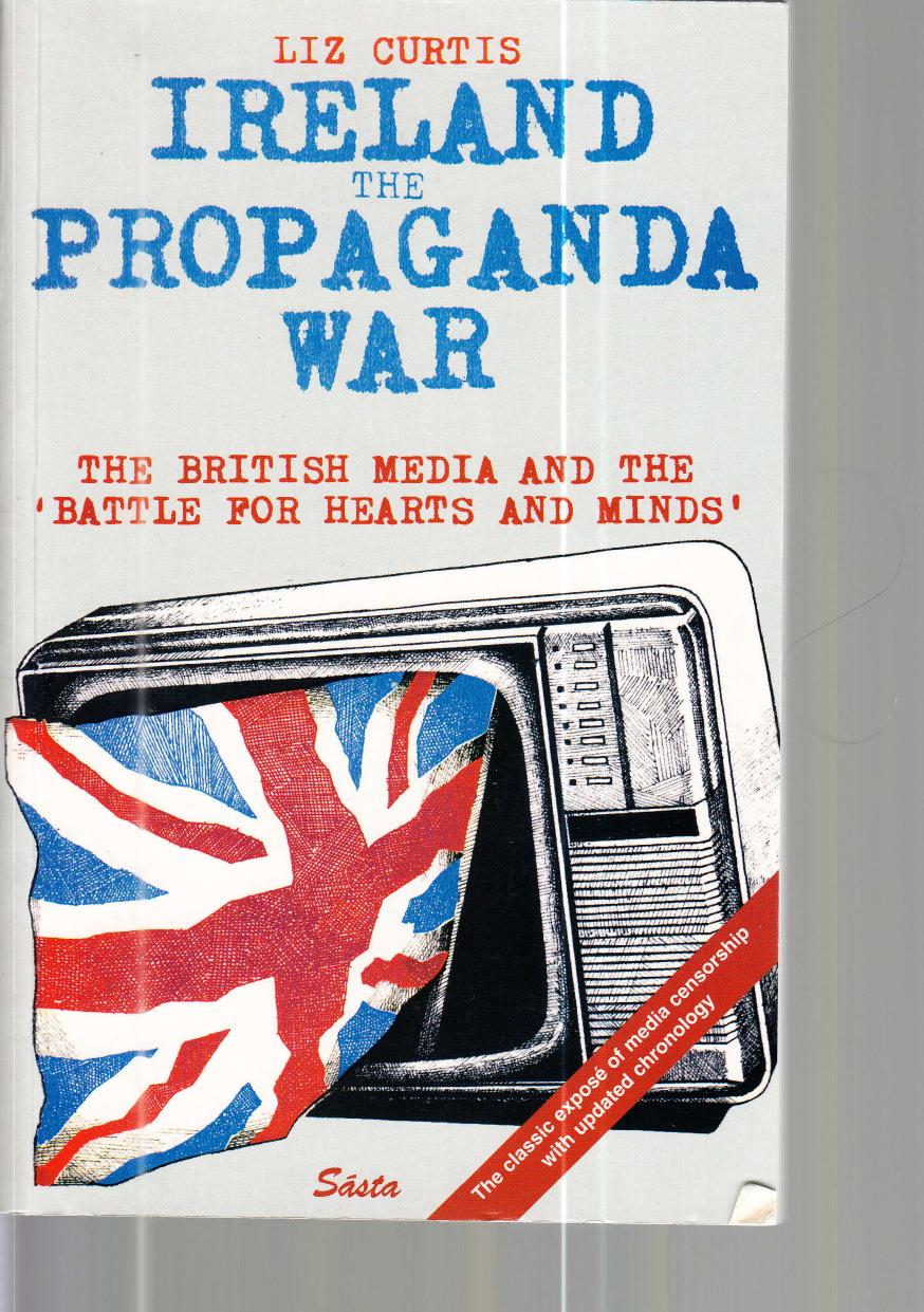 Ireland: The Propaganda War