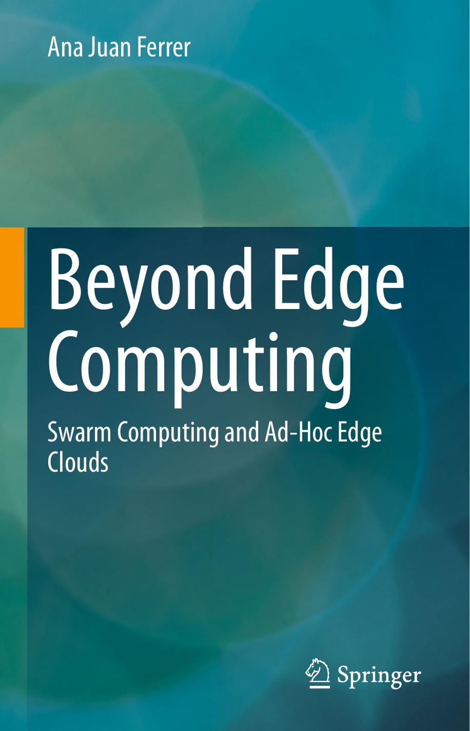 Beyond Edge Computing: Swarm Computing and Ad-Hoc Edge Clouds