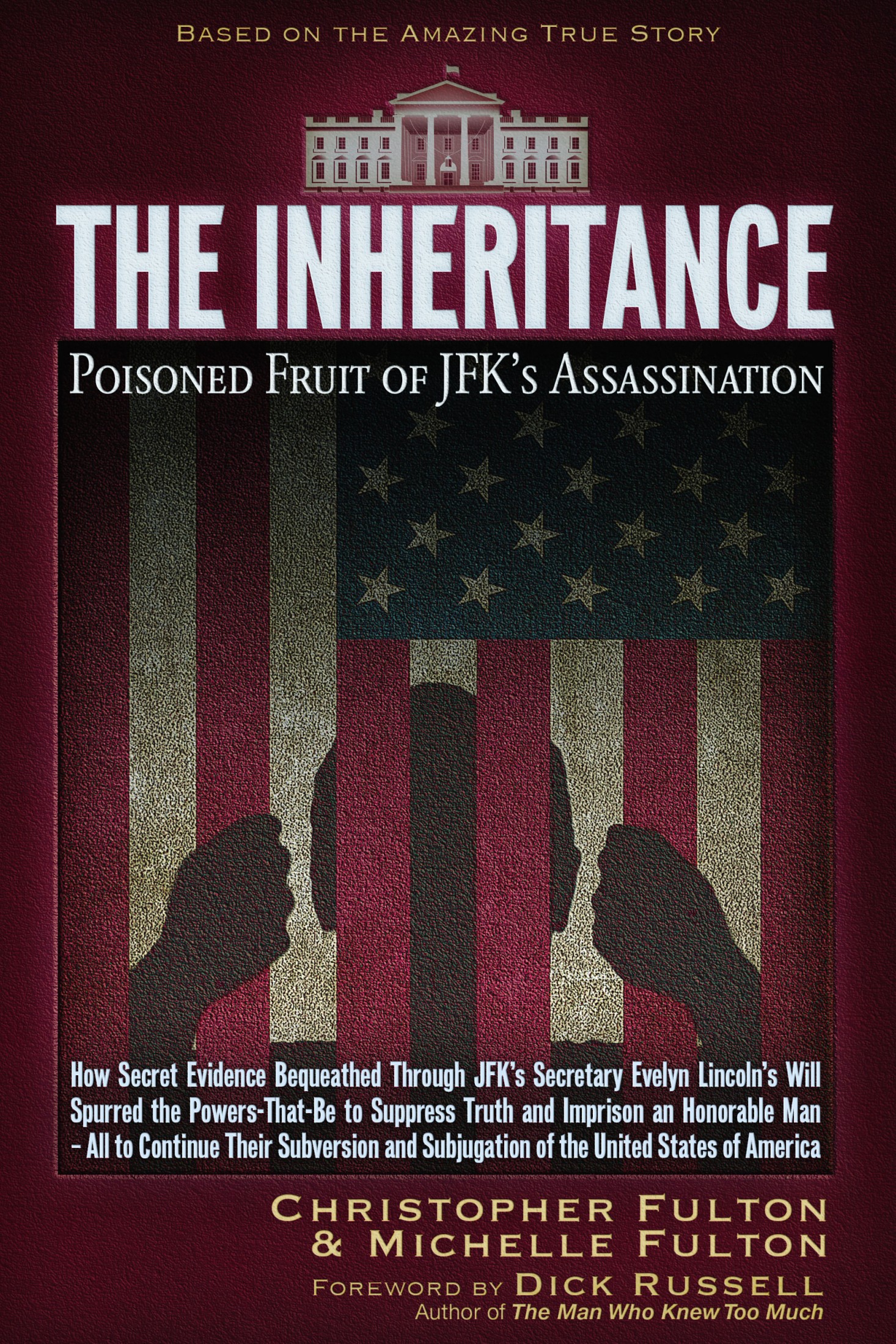 Inheritance: Poisoned Fruit of JFK's Assassination
