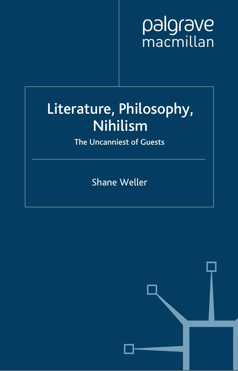 Literature, Philosophy, Nihilism: The Uncanniest of Guests