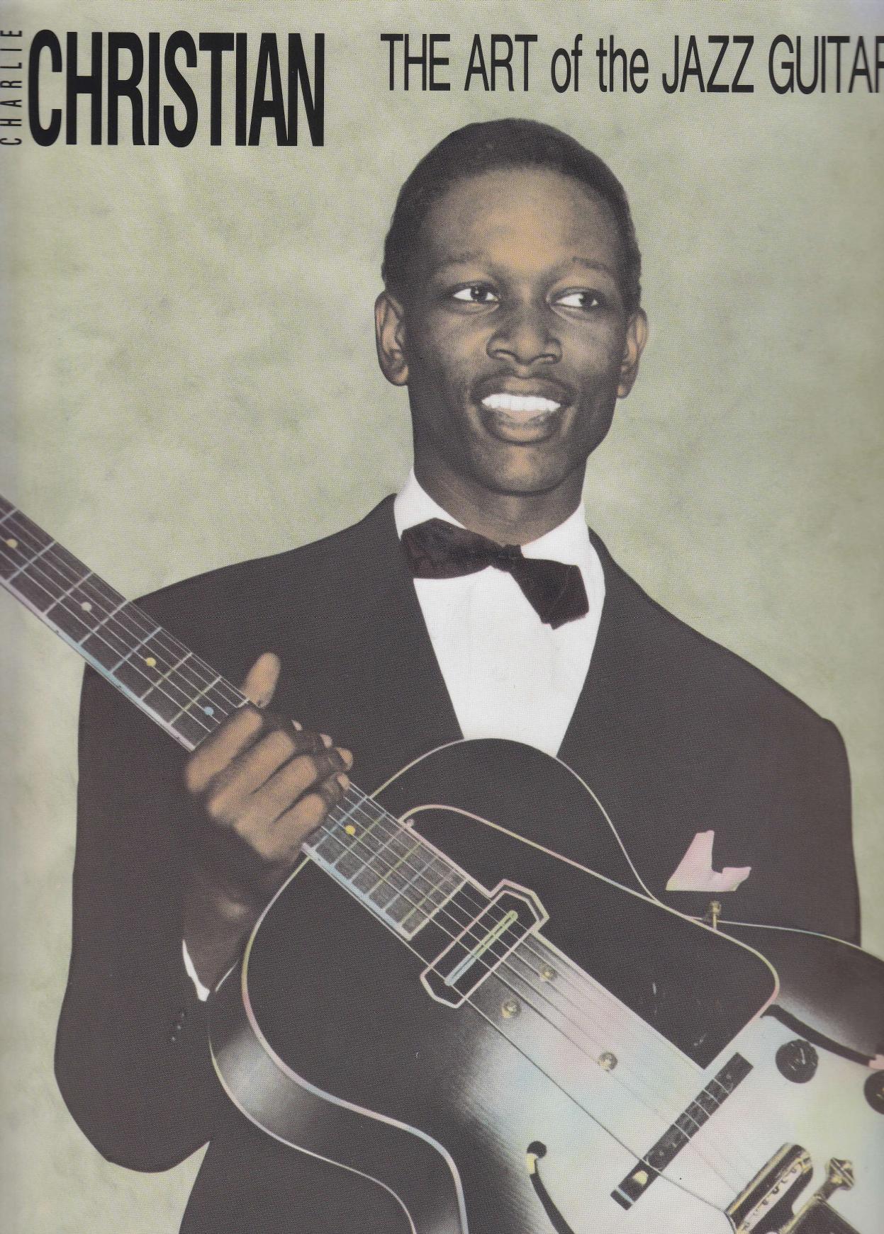 Charlie Christian: The Art of the Jazz Guitar