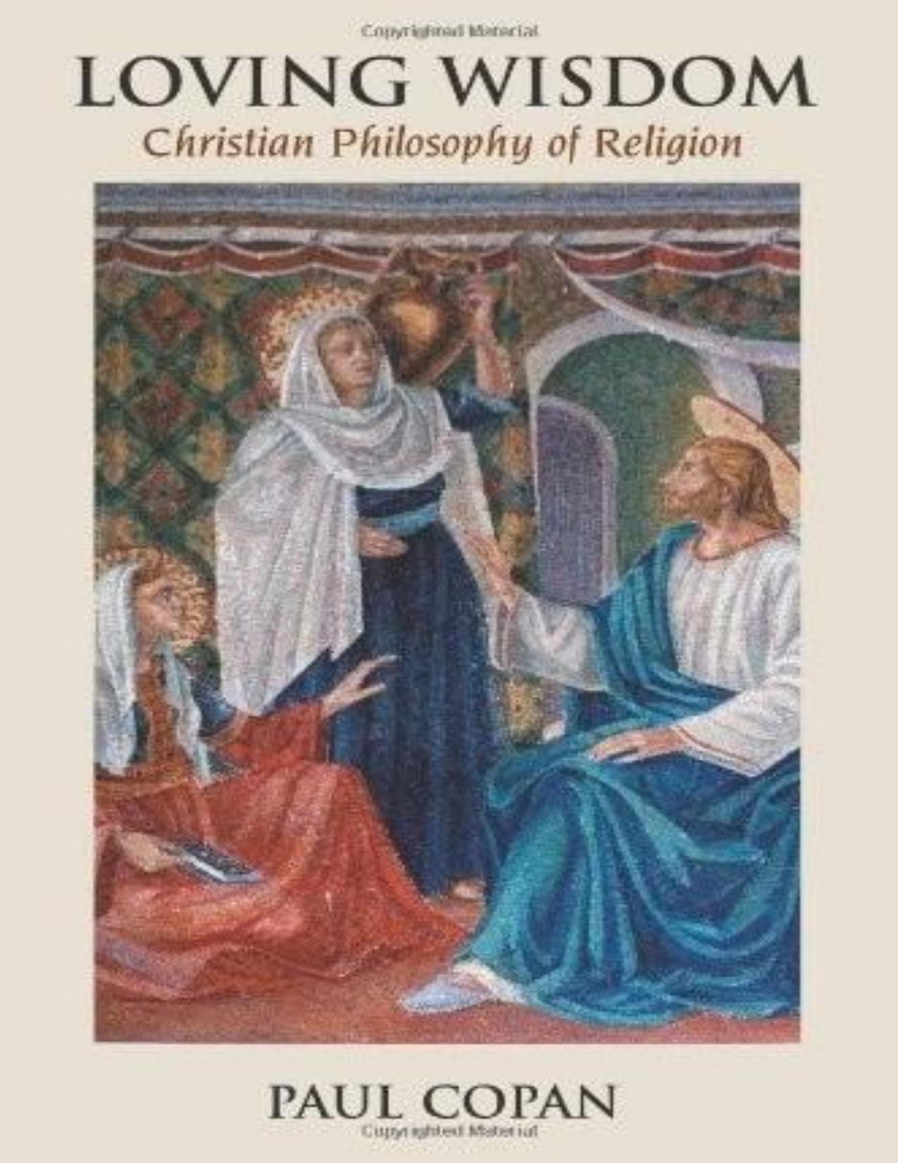 Loving Wisdom: Christian Philosophy of Religion
