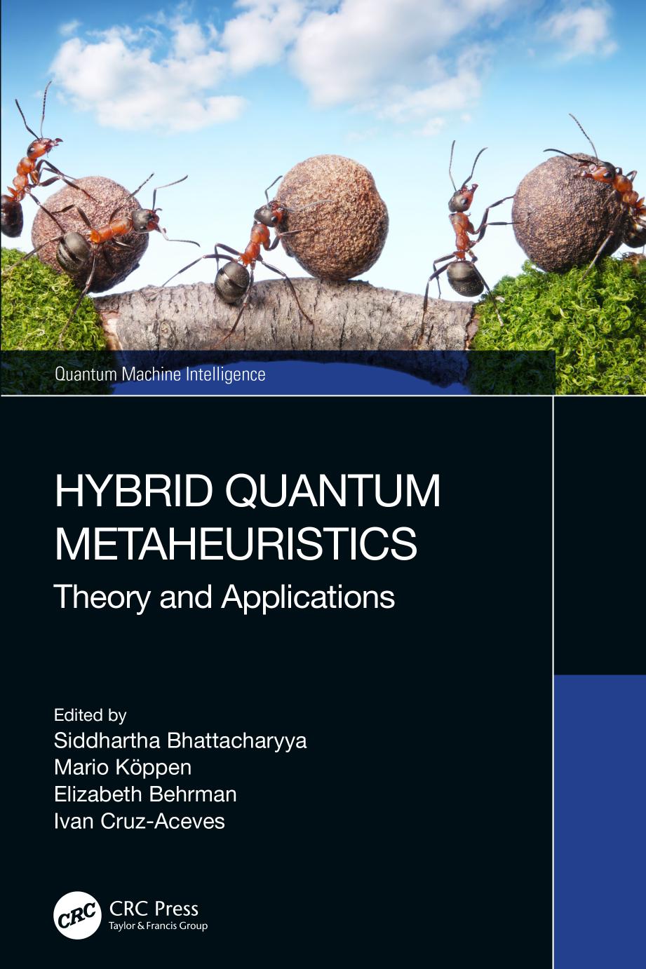 Hybrid Quantum Metaheuristics; Theory and Applications