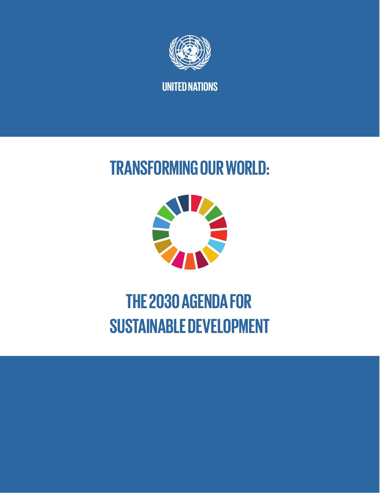 Transforming Our World: the 2030 Agenda for Sustainable Developmen