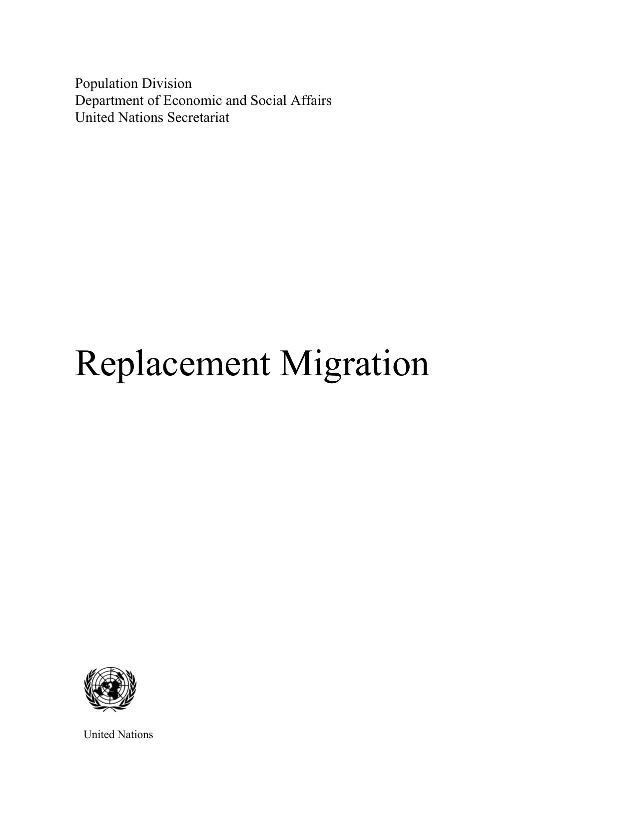 Replacement Migration: Is It a Solution to Declining and Ageing Populations