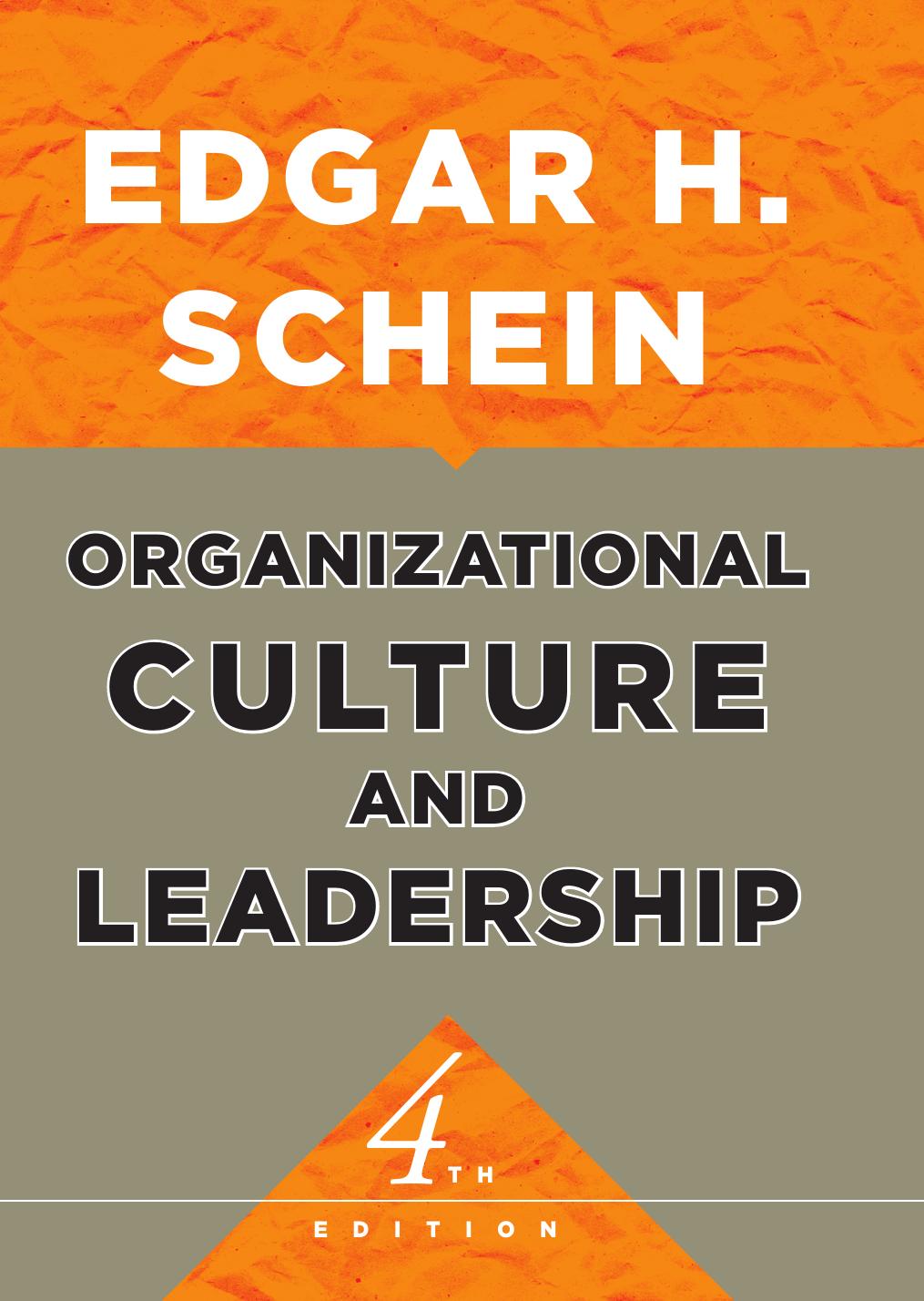 Organizational Culture and Leadership - 4th Edition