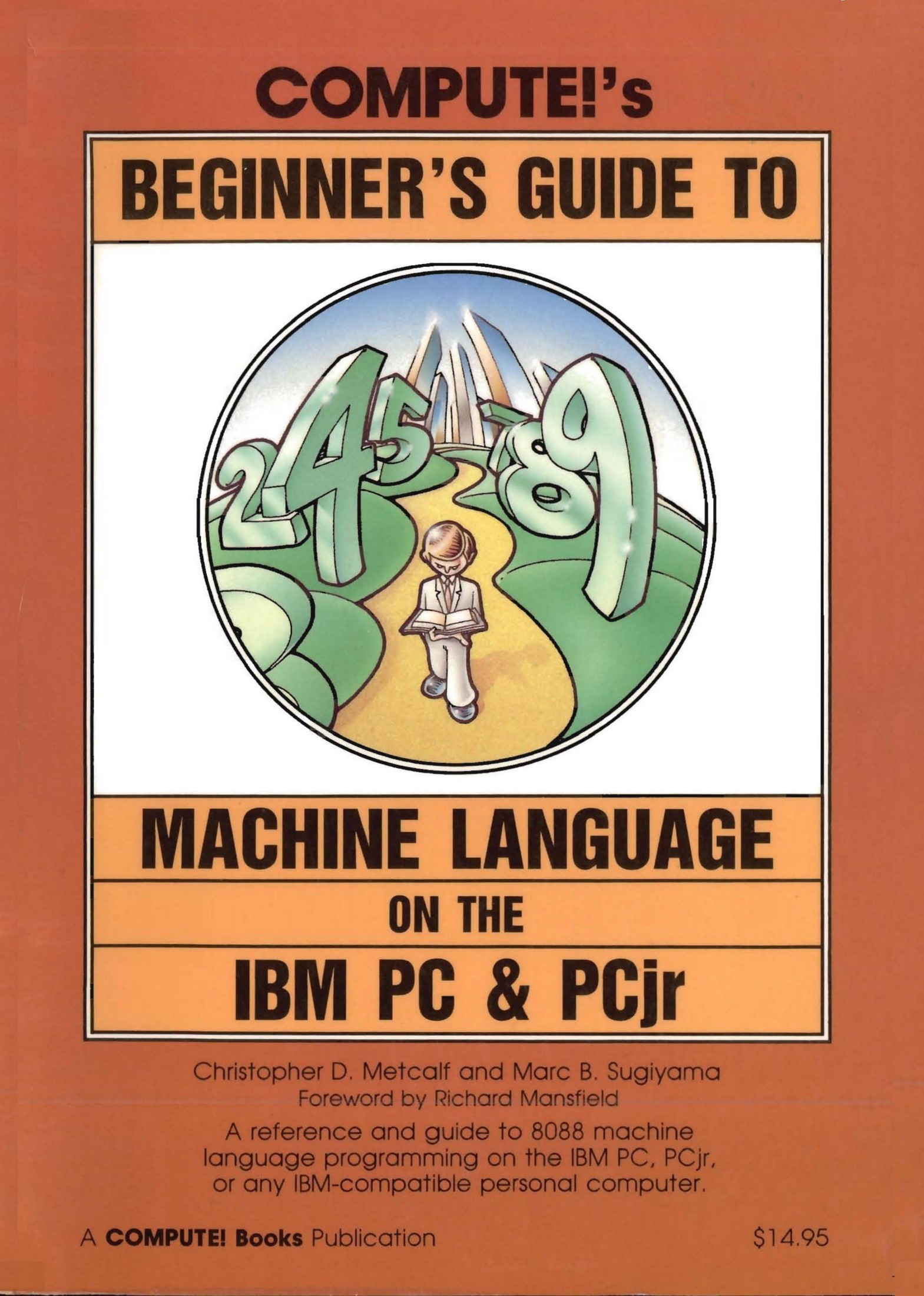 Compute!'s Beginner's Guide to Machine Language on the IBM PC and PCjr