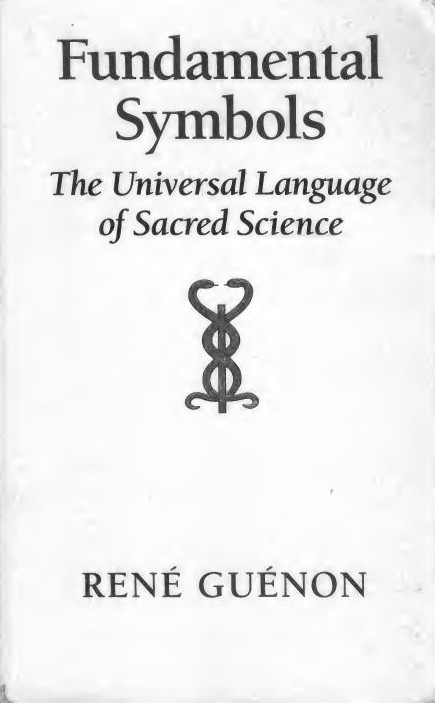 Fundamental Symbols: The Universal Language of Sacred Science
